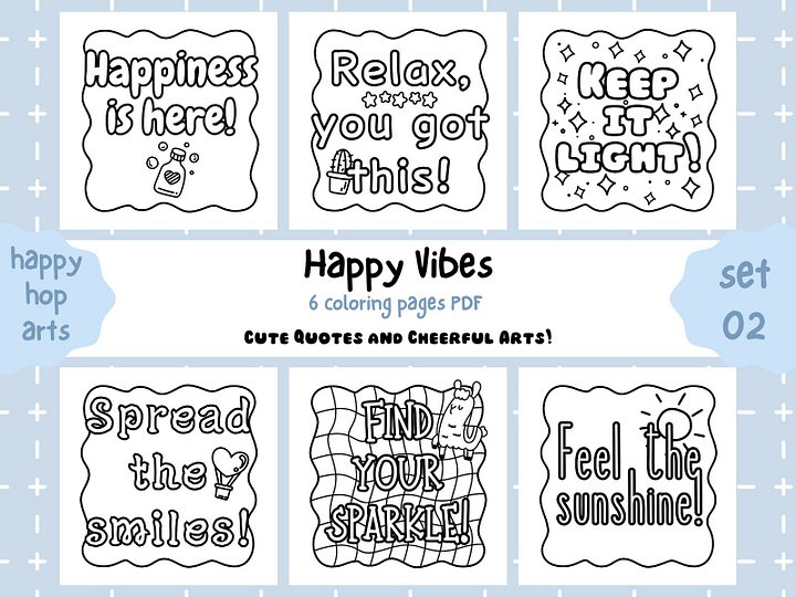 HappyHop: Happy Vibes (Cute Quotes & Cheerful Arts) Coloring 6 Pages PDF | Set 02 product image (1)