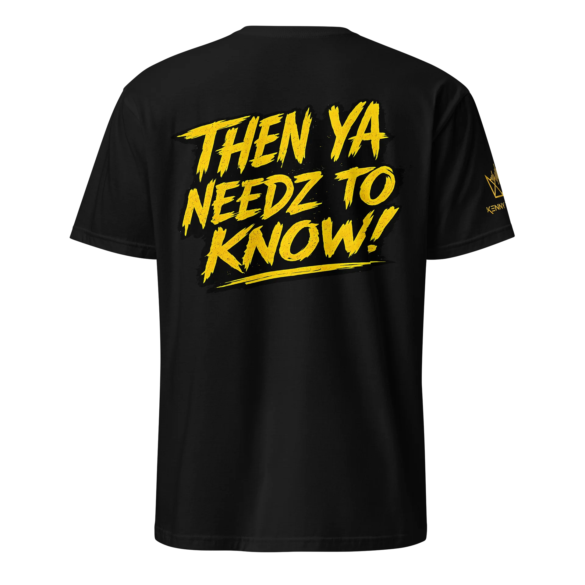 "If You Ain't Know" Tee product image (3)