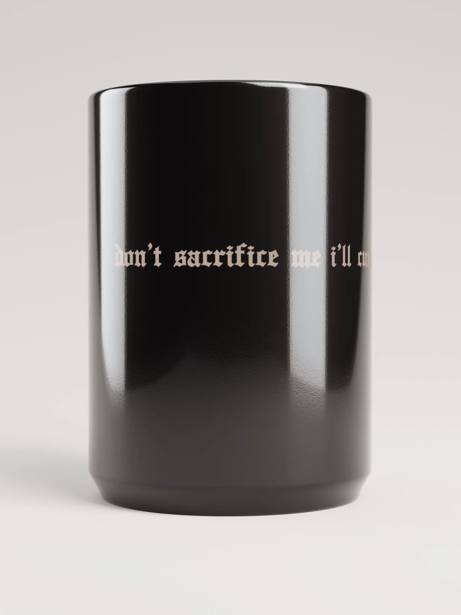 'don't sacrifice me I'll cum :(' Mug product image (1)