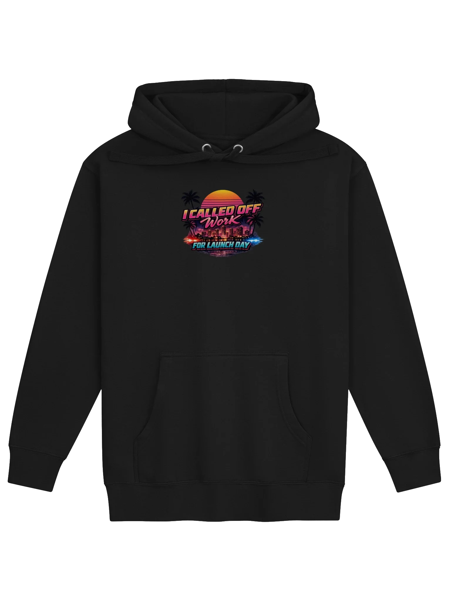 I Called Off Work For Launch Day Hoodie product preview