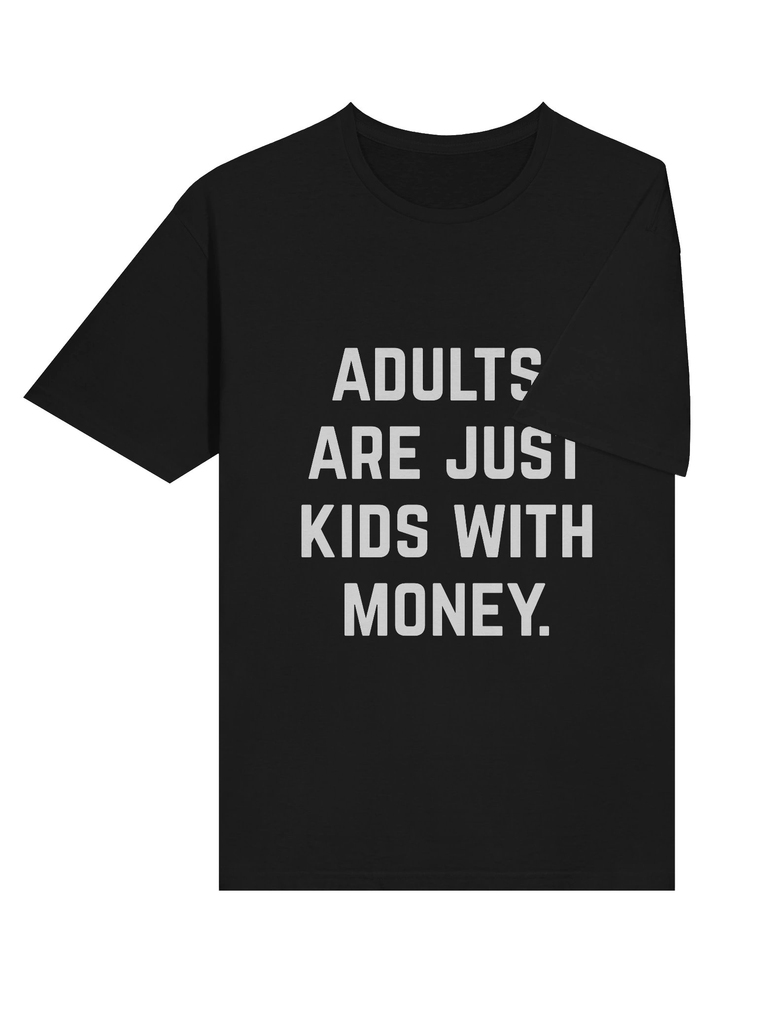 Kidults Quote Unisex T-Shirt product image (6)