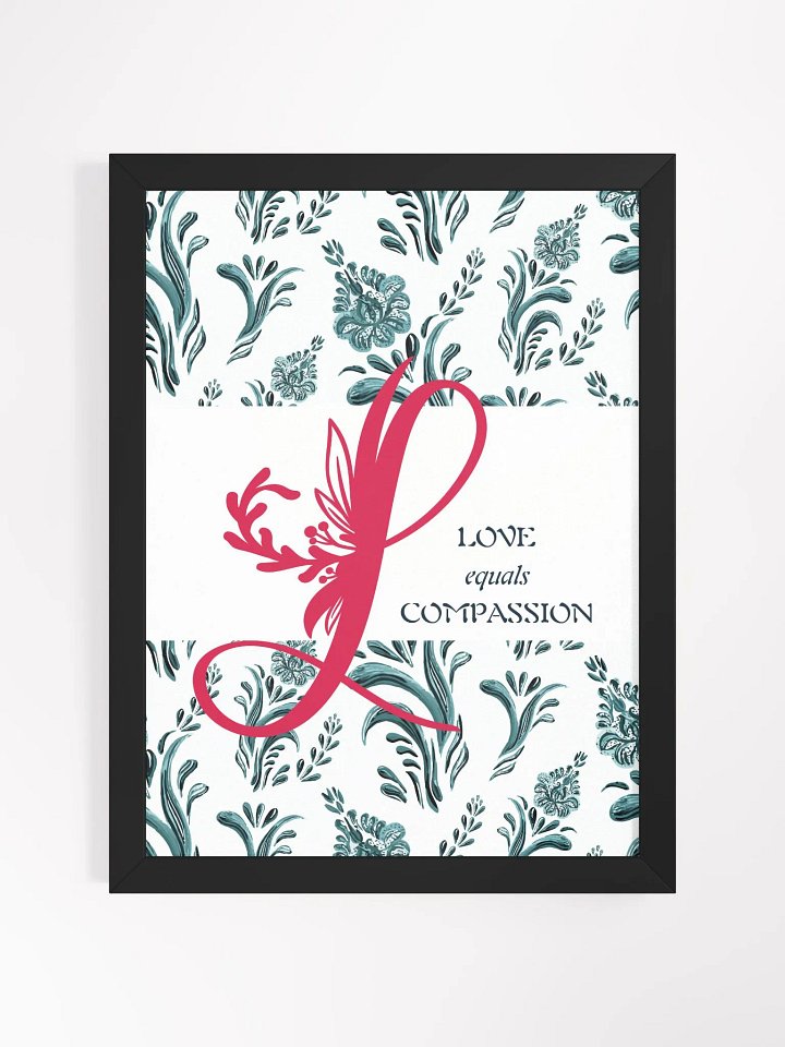 Love & Compassion Artistic Poster product image (1)