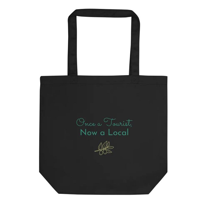 Once a Tourist, Now a Local - tote 2 product image (1)