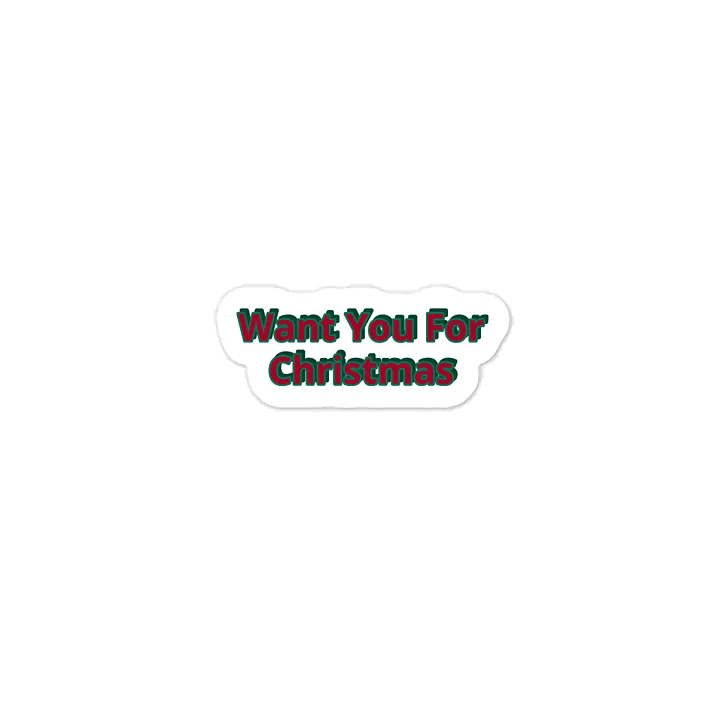 Want You For Christmas Sticker product image (1)