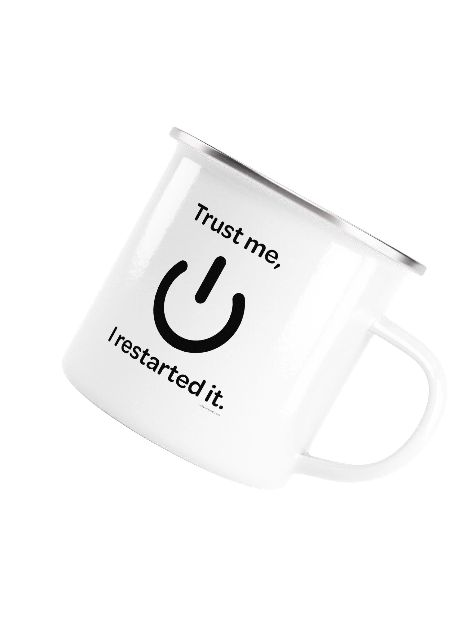 Trust Me I Restarted It (Enamel Camp Mug) product image (5)