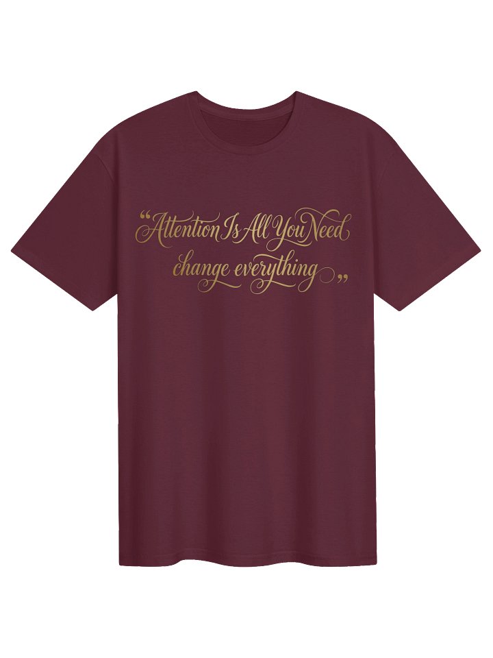 Attention Is All You Need T-Shirt — AI Transformer Paper Inspired Design product image (1)