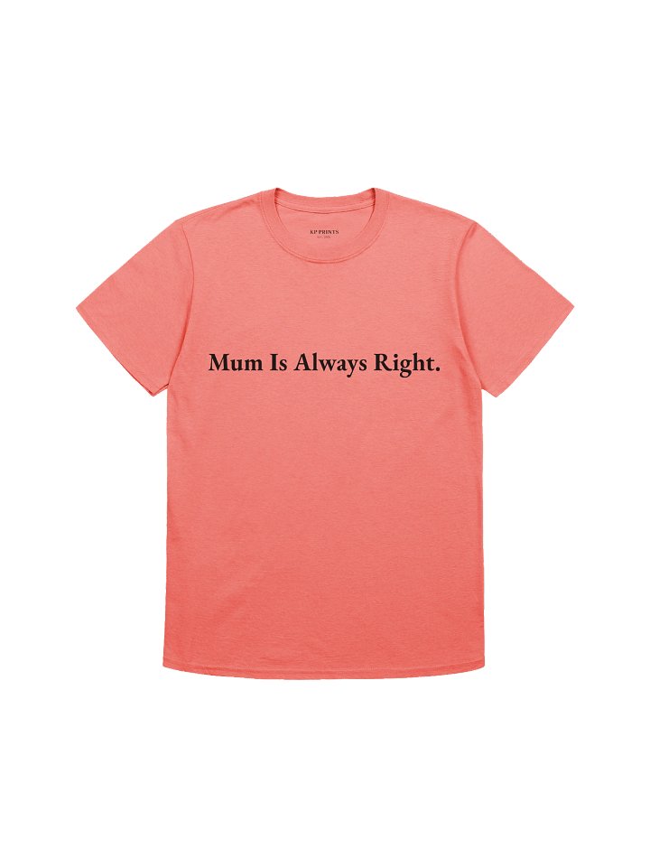 Mum Is Always Right. product image (5)