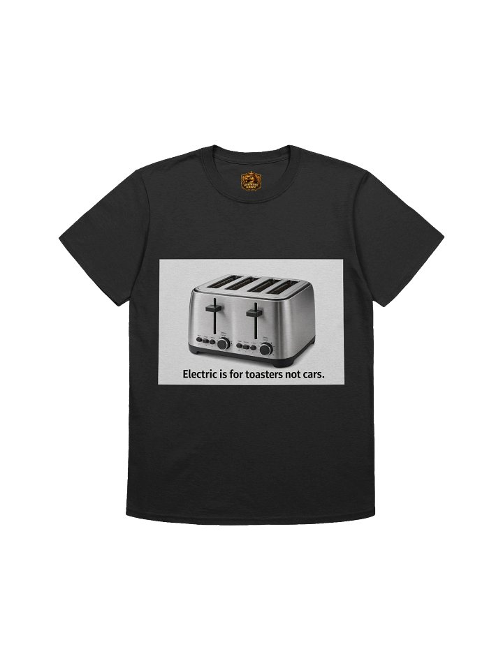 Electric is for toasters not cars product image (1)