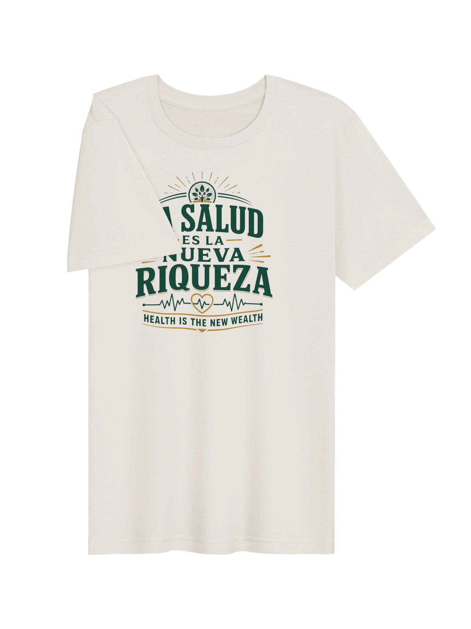 La Salud Es La Nueva Riqueza Unisex T-Shirt product image (5)