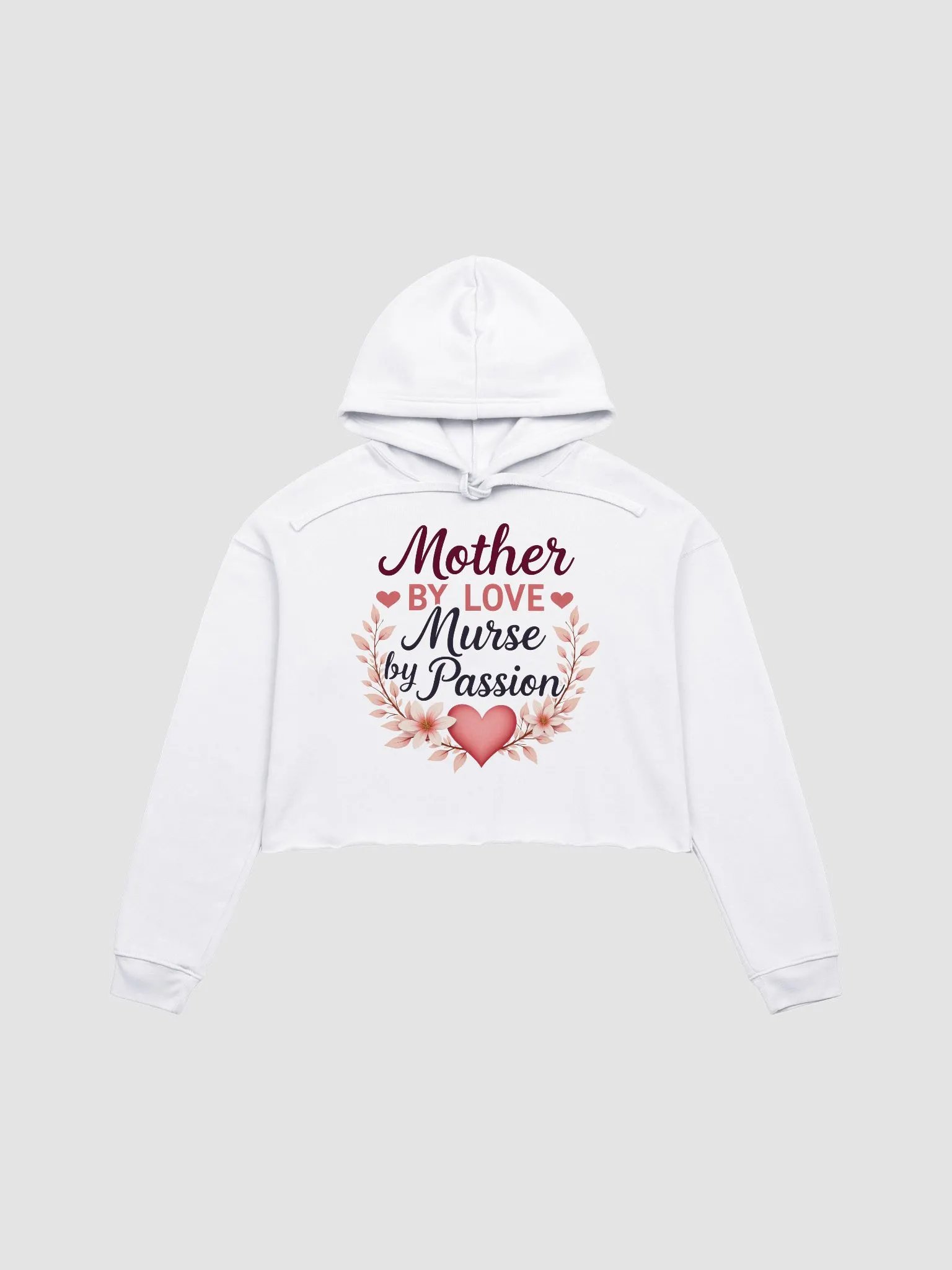 medic mom, Passionate Nurse Floral Crop Hoodie product image (2)