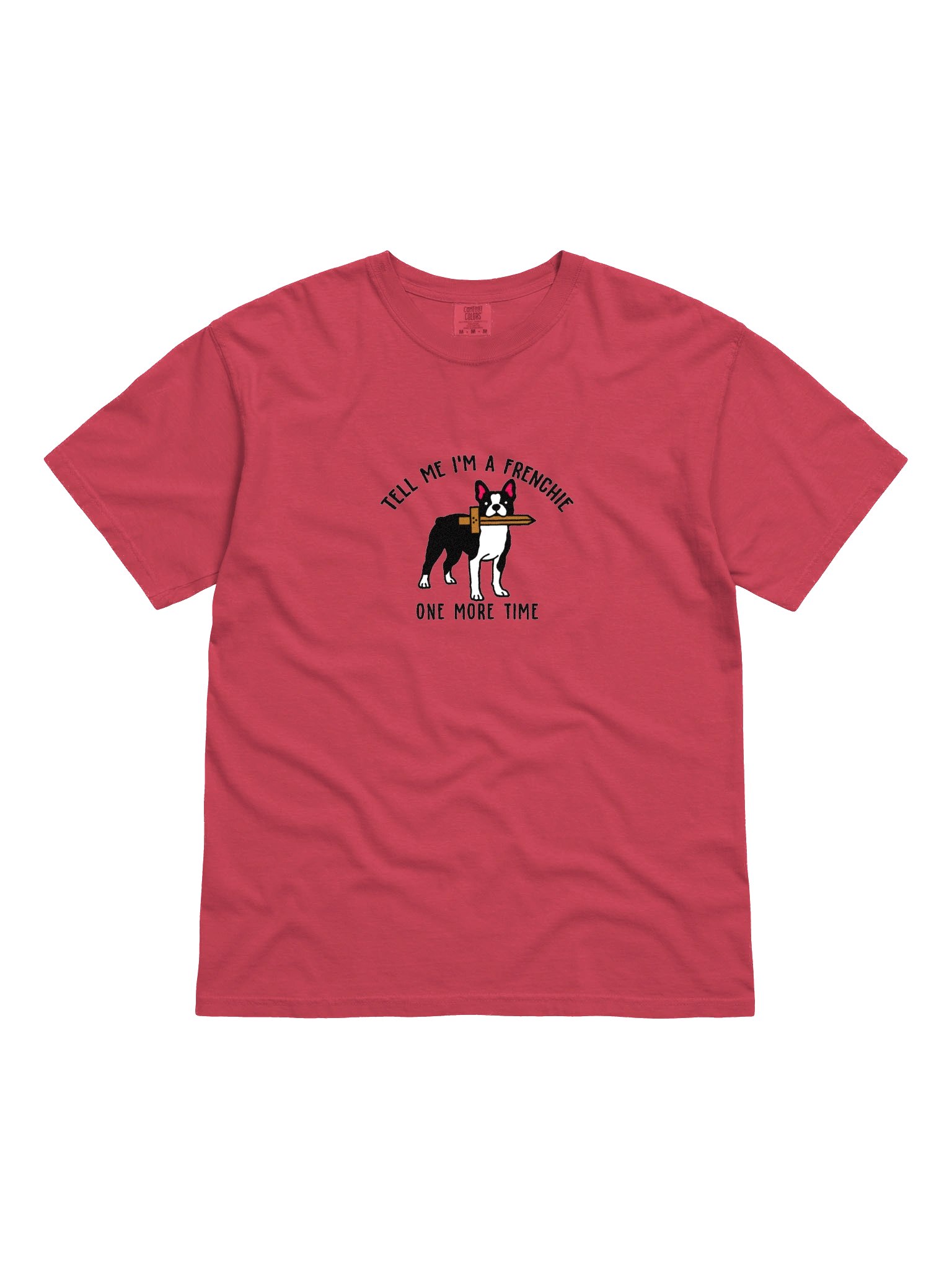 Tell Me I'm a Frenchie T-Shirt(Embroidered) of a Boston Terrier(Black & White) product image (4)