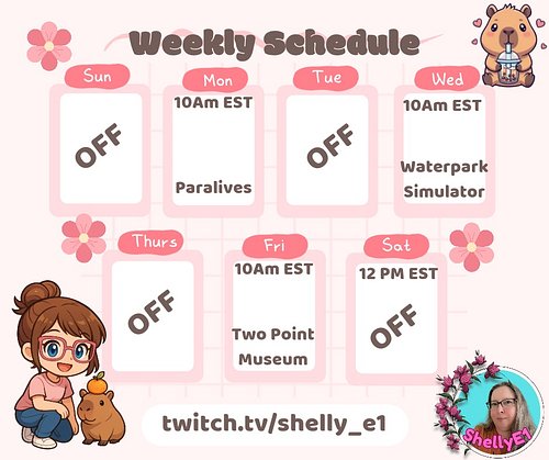🌸 Weekly Schedule for the week of October 18th - 24th. 
#Paralives #WaterparkSimulator #TwoPointMuseum 
twitch.tv/shelly_e1