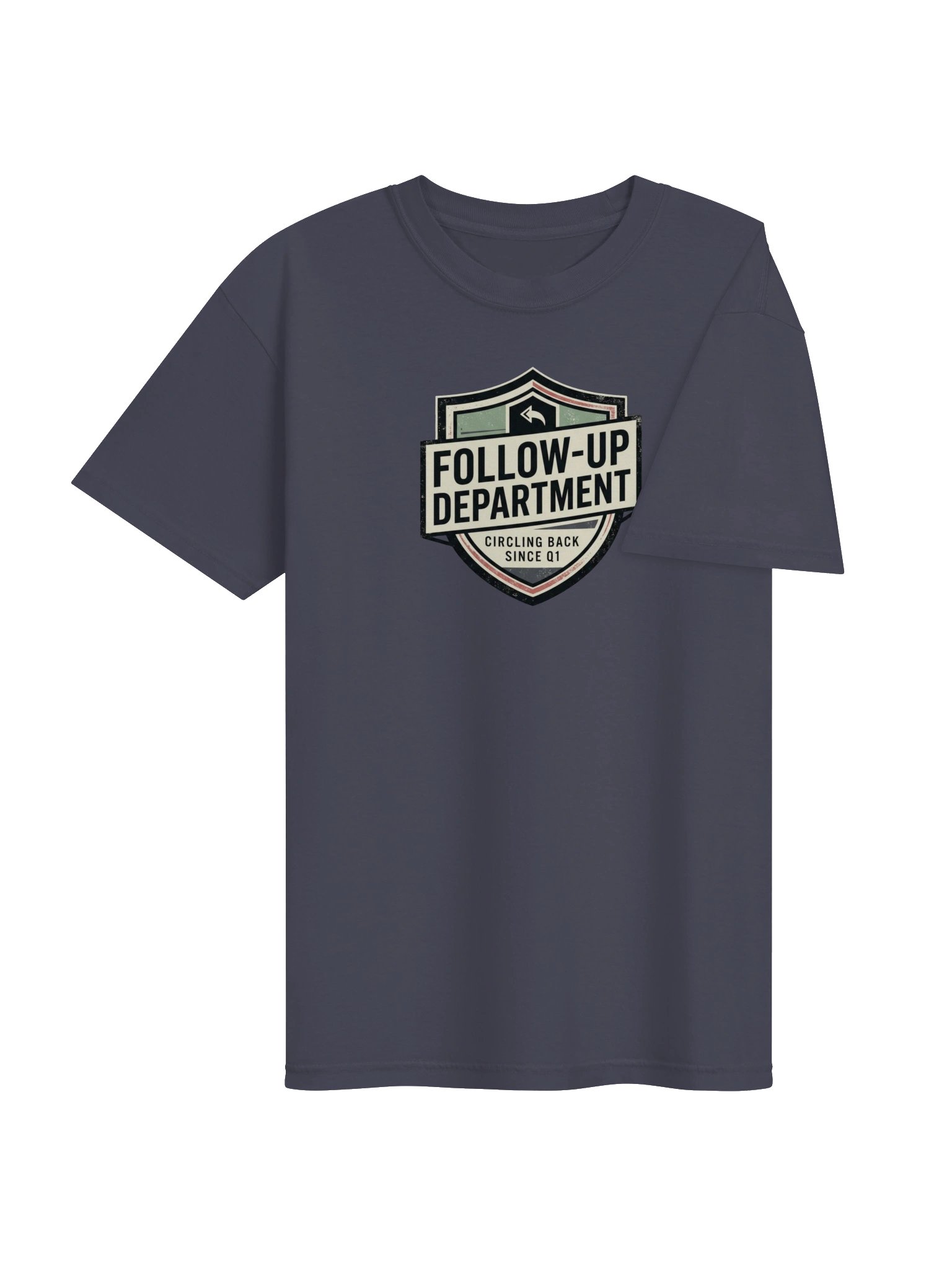 Follow-Up Department Tee product image (32)