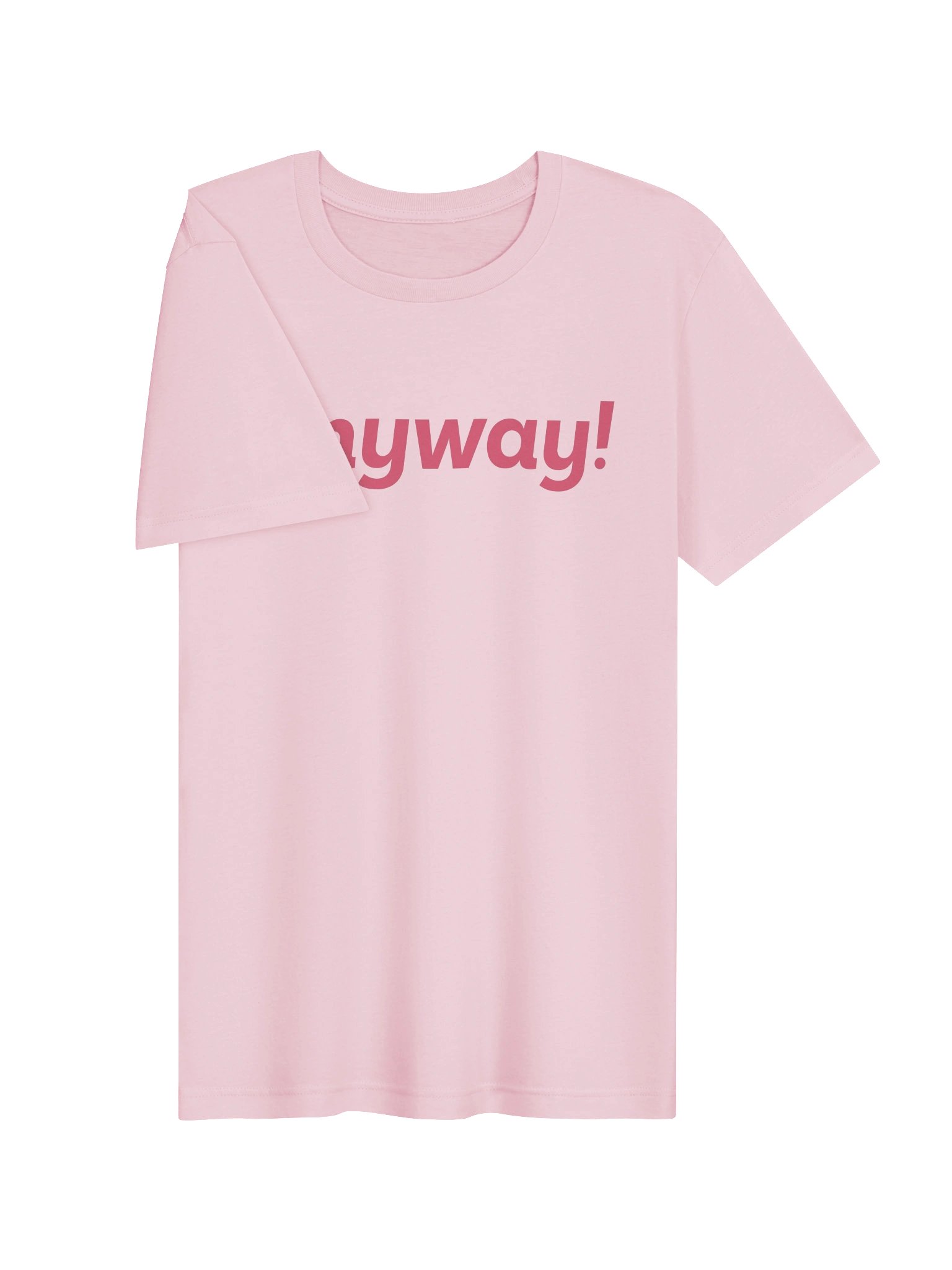 Anyway! Statement T-Shirt product image (14)