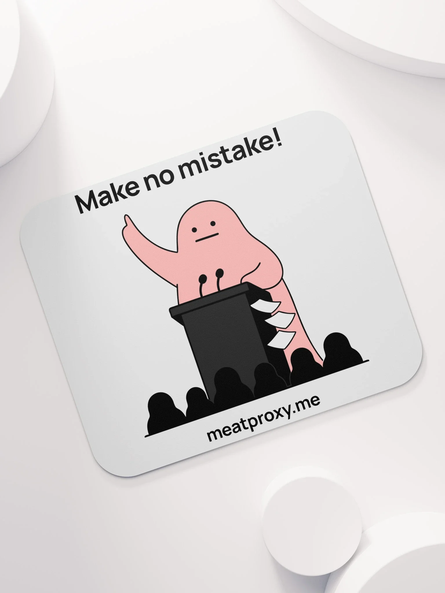 Make No Mistake! Mouse Pad thumbnail 7