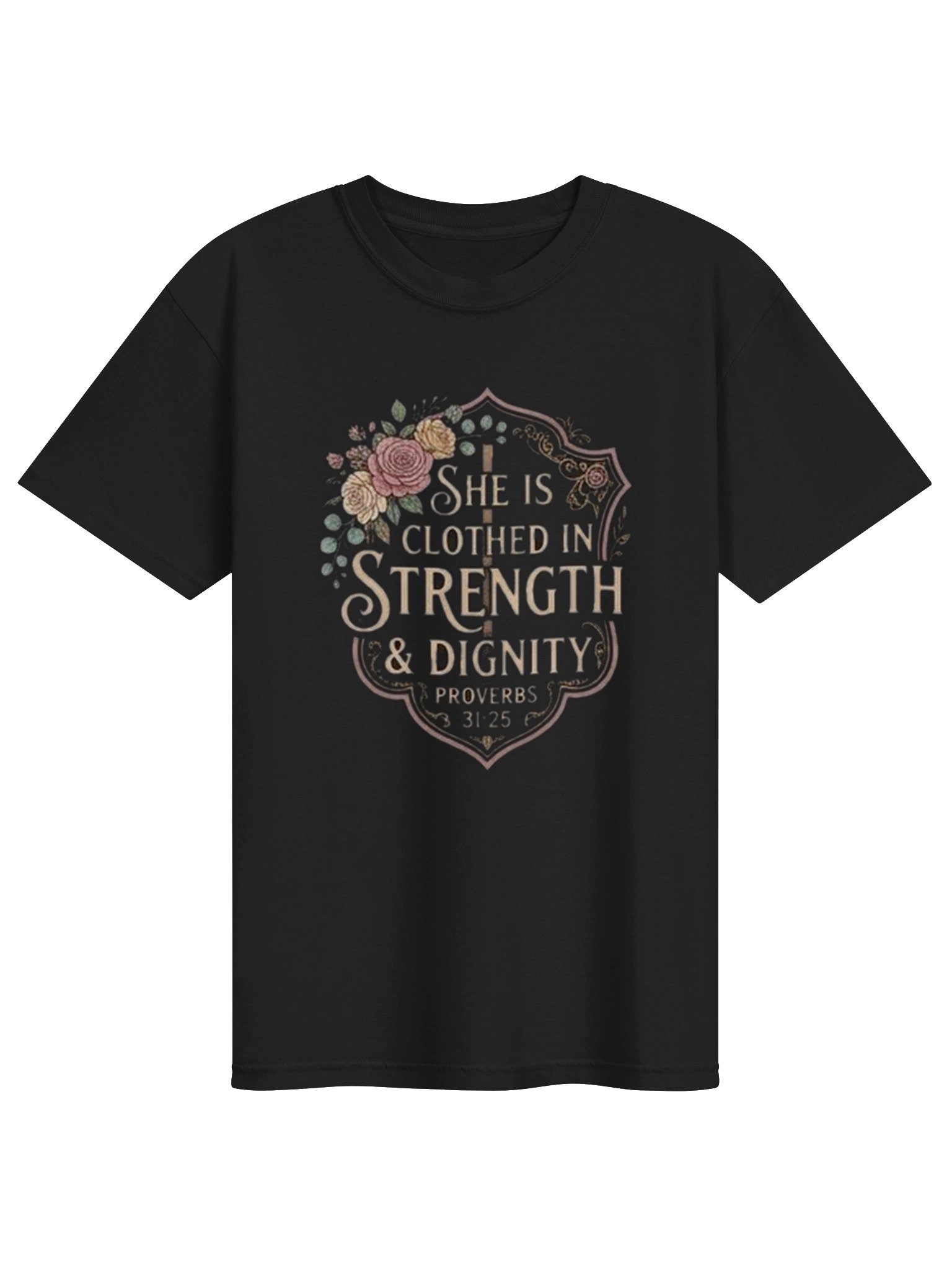 Clothed in Strength & Dignity Tee product image (1)
