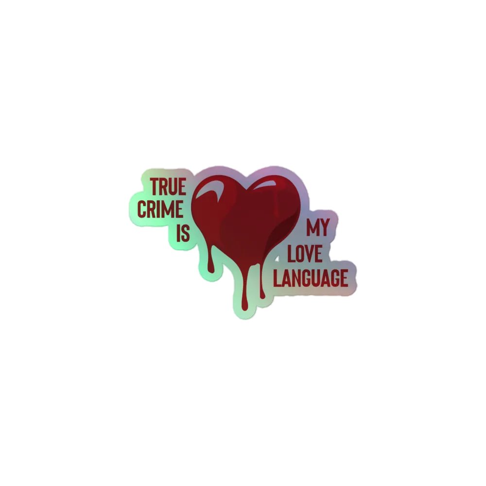 True Crime Is My Love Language Sticker product image (1)