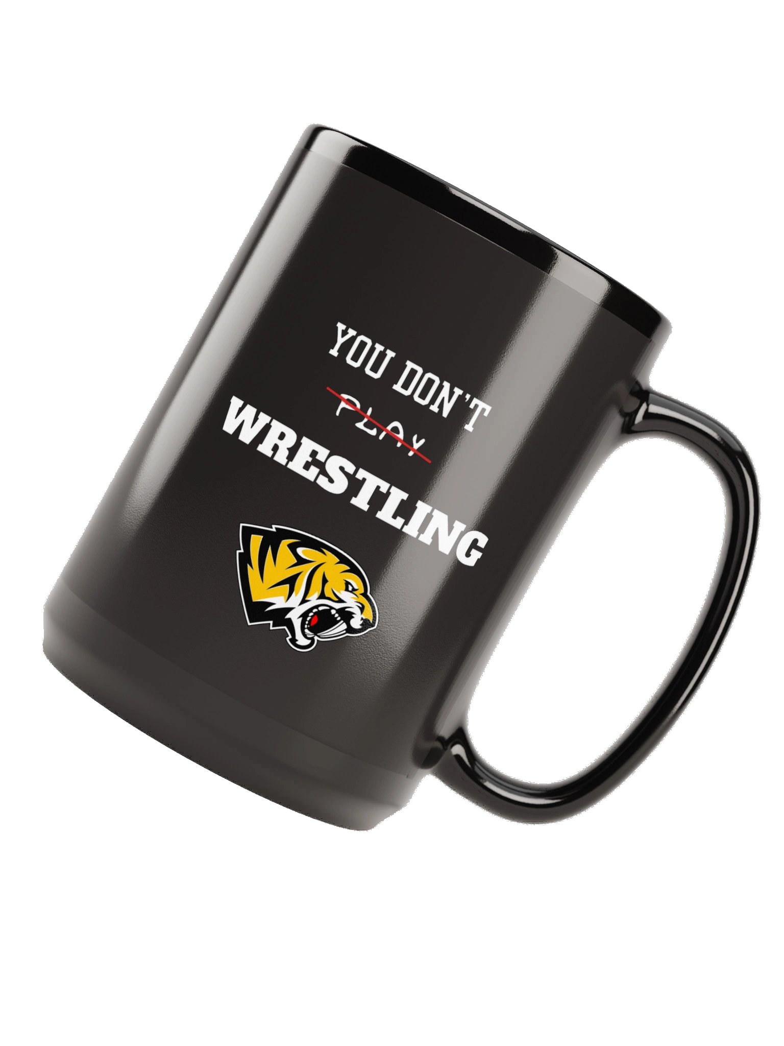 Saguaro's You Don’t Play Wrestling Black Glossy Mug product image (6)