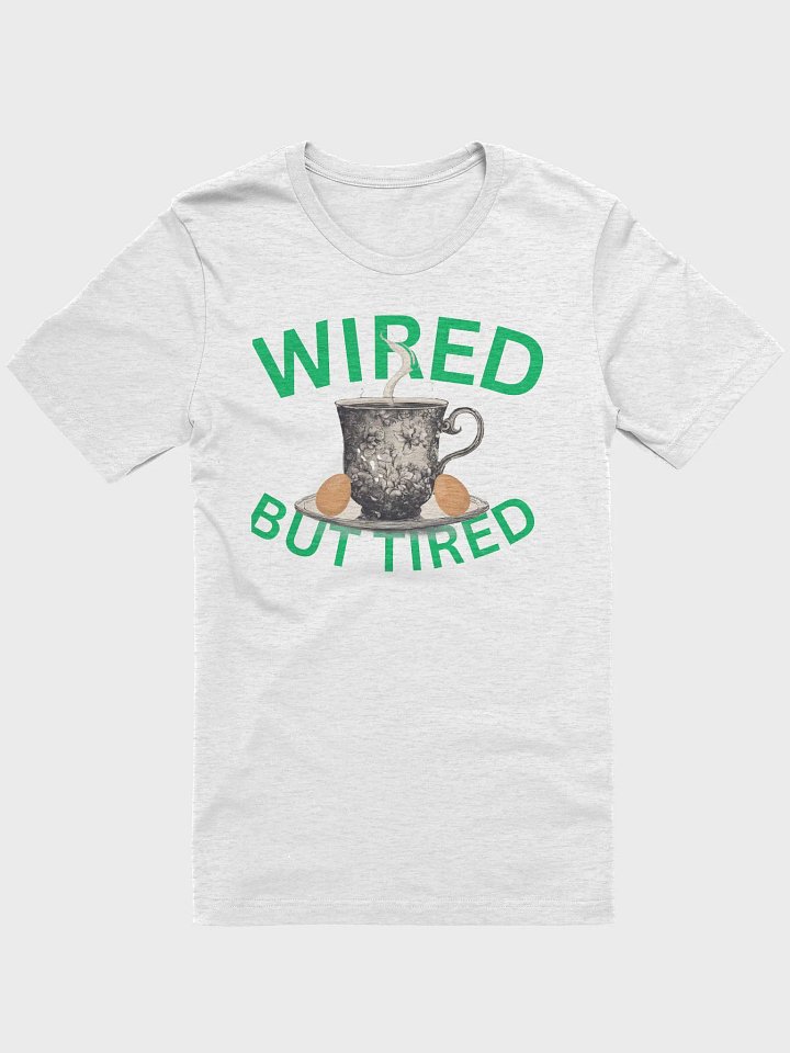 Wired But Tired Supersoft T Shirt product image (1)