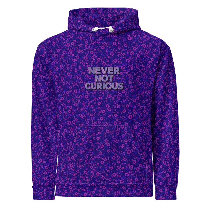 Never Not Curious Hoodie product image (1)