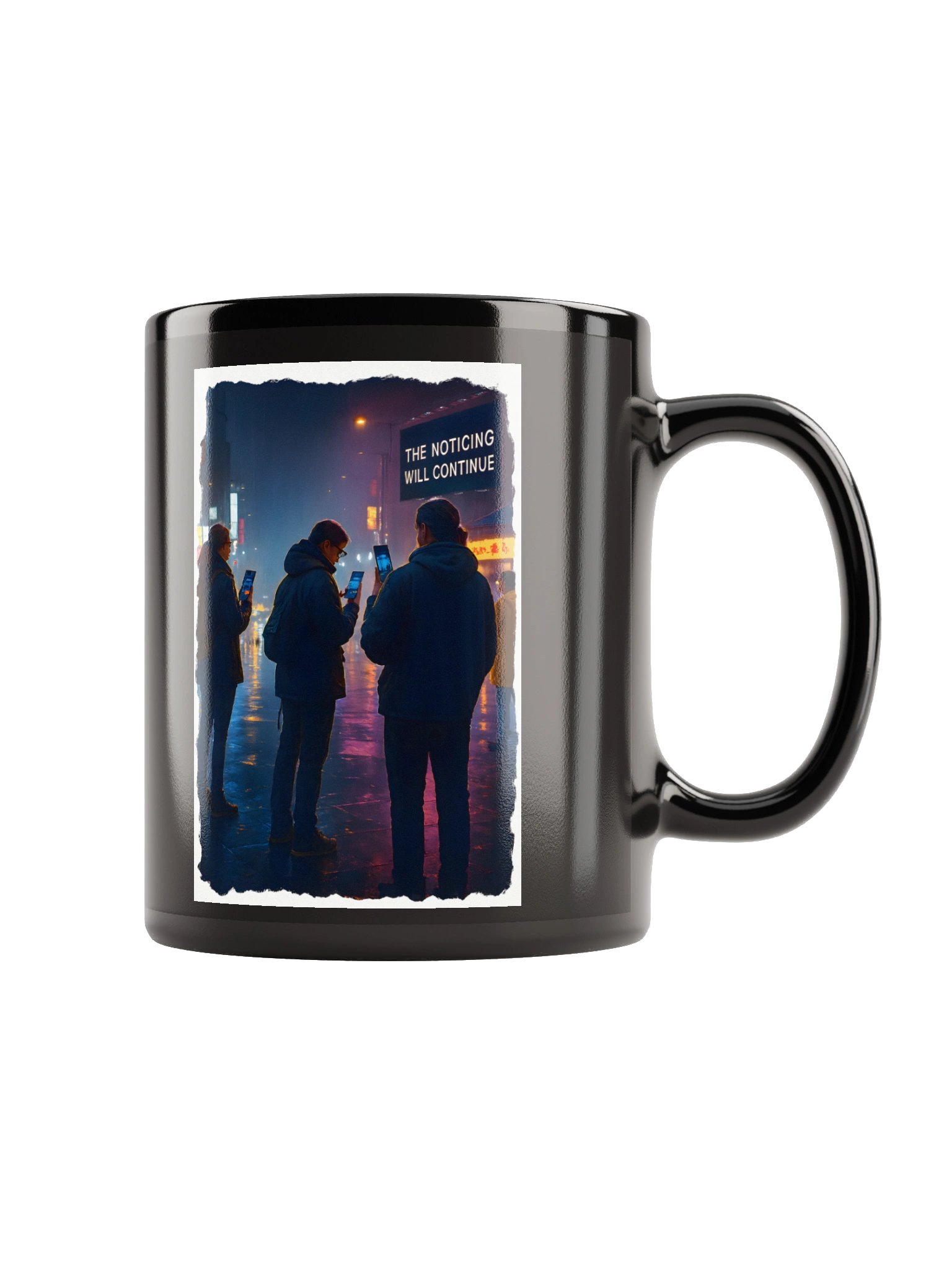 The Noticing Will Continue Mug product image (2)