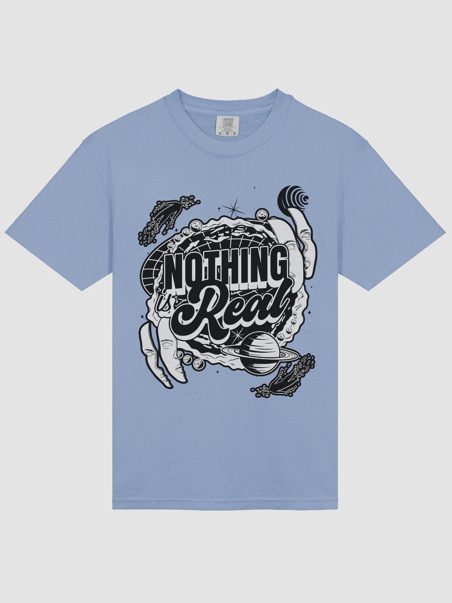 "Nothing Is Real" Tee product image (3)