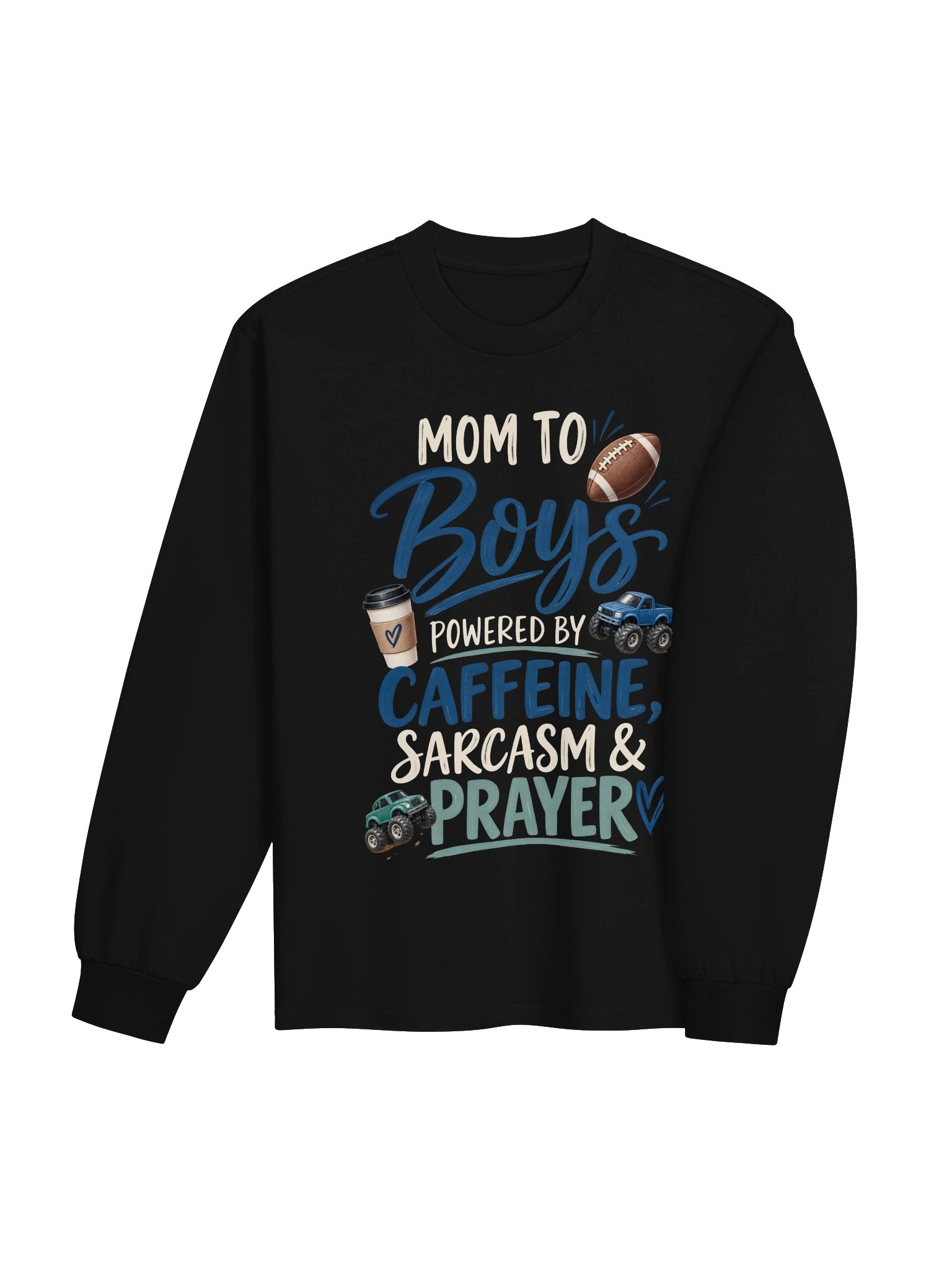 Mom to Boys—Caffeine, Sarcasm & Prayer Long Sleeve product image (11)