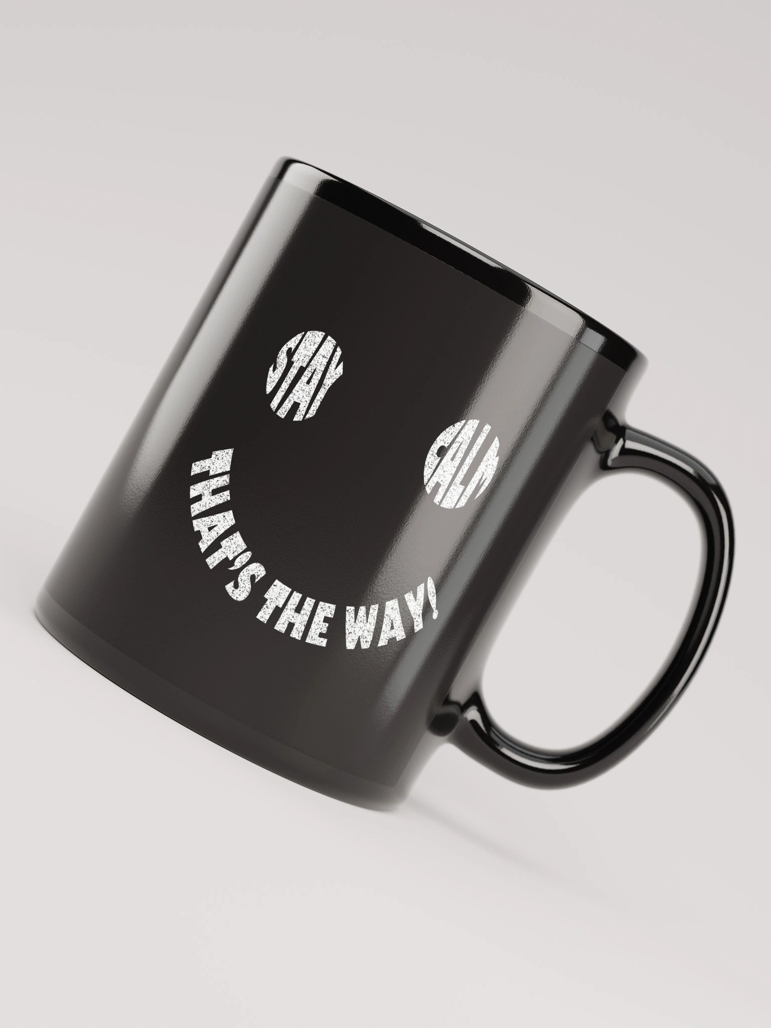 Stay Calm That's The Way! Mug product image (4)