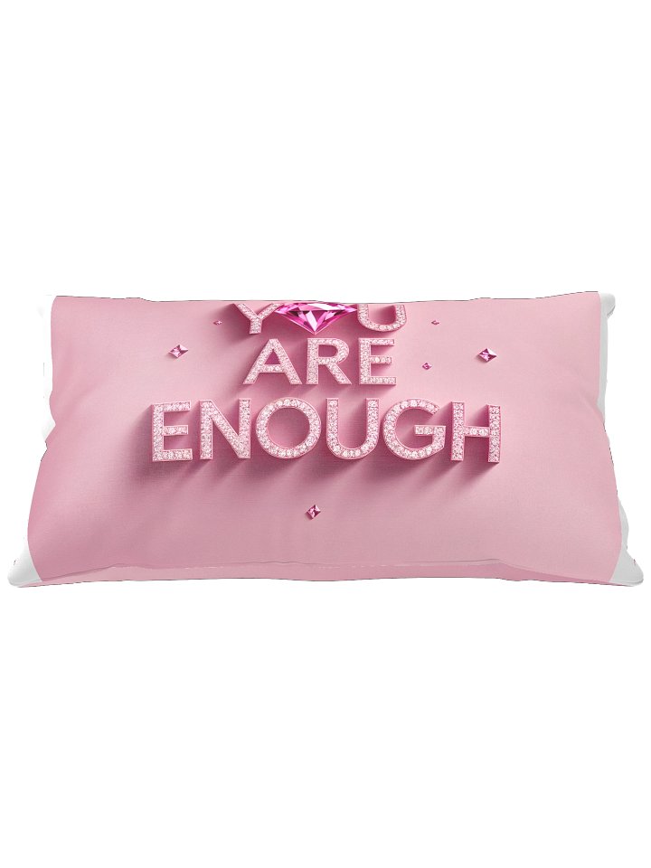 You Are Enough Pillow product image (1)