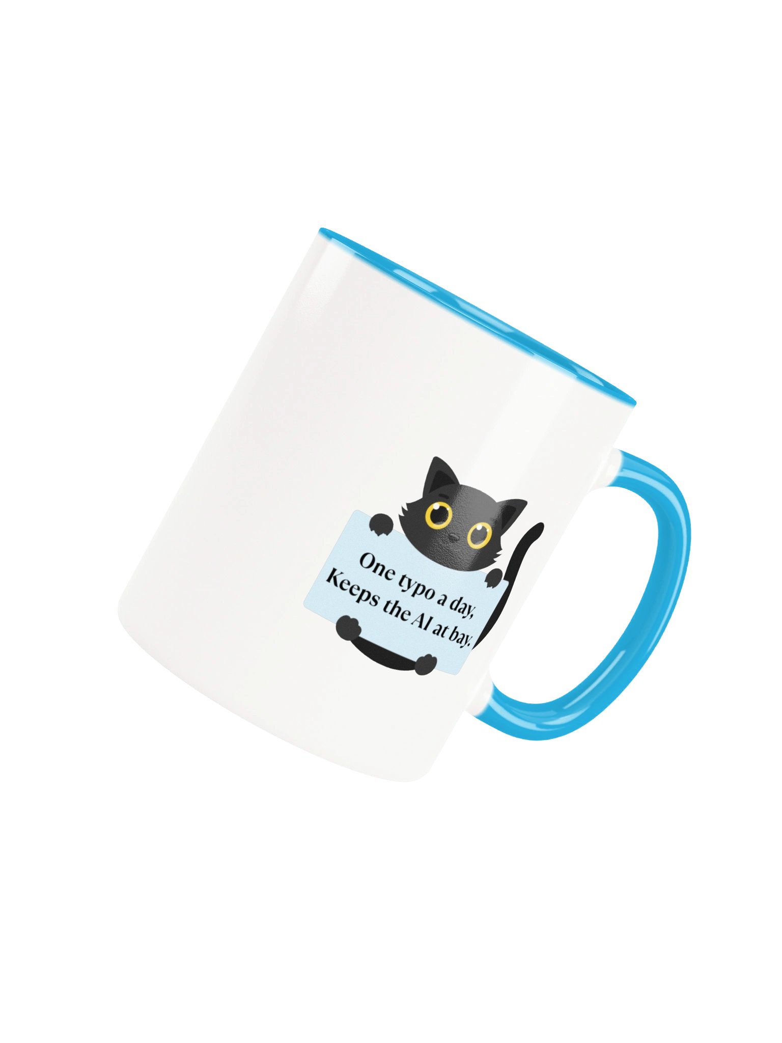 "One typo a day, Keeps the AI at bay." Writers' Mug 325 ml / 11 oz product image (4)