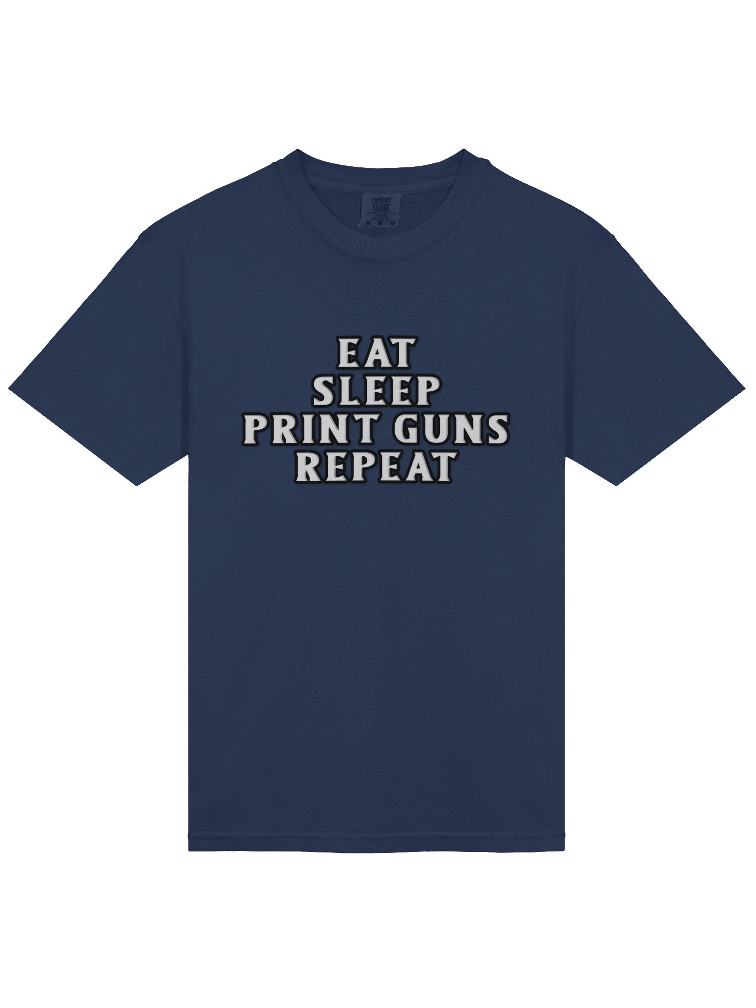 Eat, Sleep, Print Guns, Repeat product image (23)