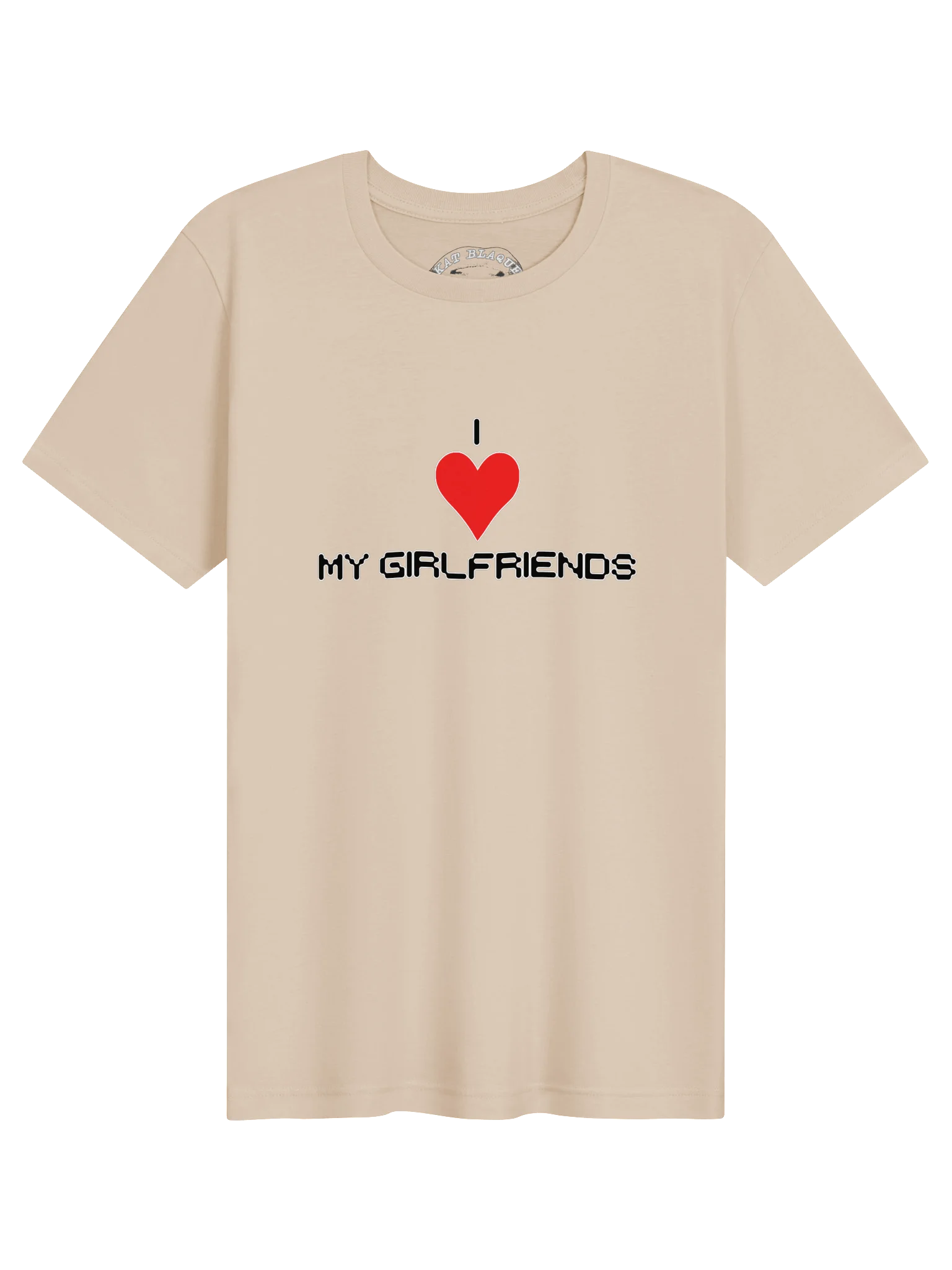 I Love My Girlfriends Super Soft White Ink Tee product image (1)