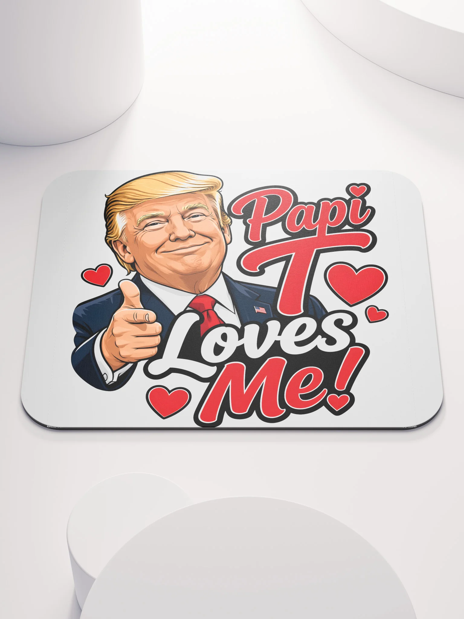 Papi T Loves Me! Mouse Pad product image (1)