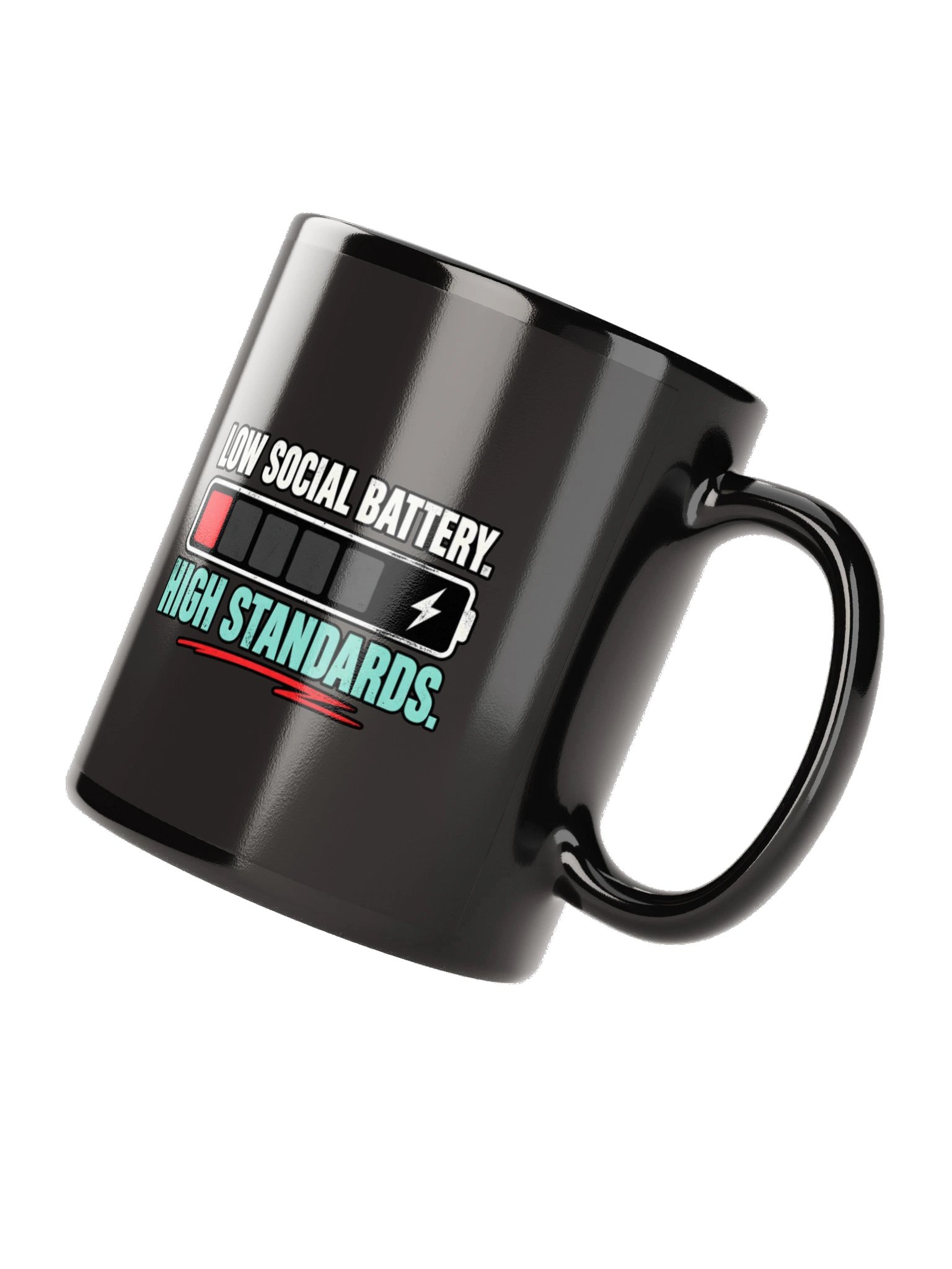 Low Social Battery. High Standards.™ Mug product image (10)