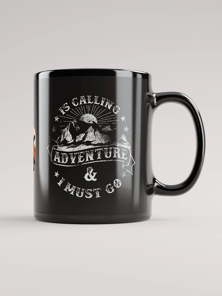 Adventure is Calling & I Must Go Coffee Mug product image (1)