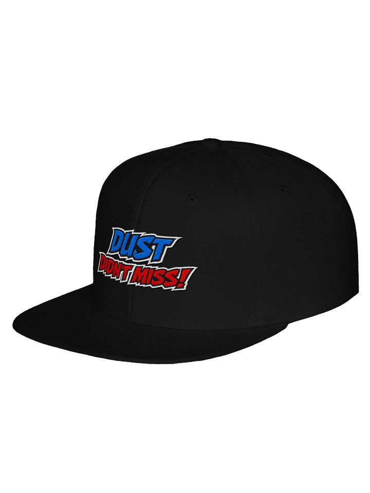 Dust Didnt Miss Snapback Cap product image (2)