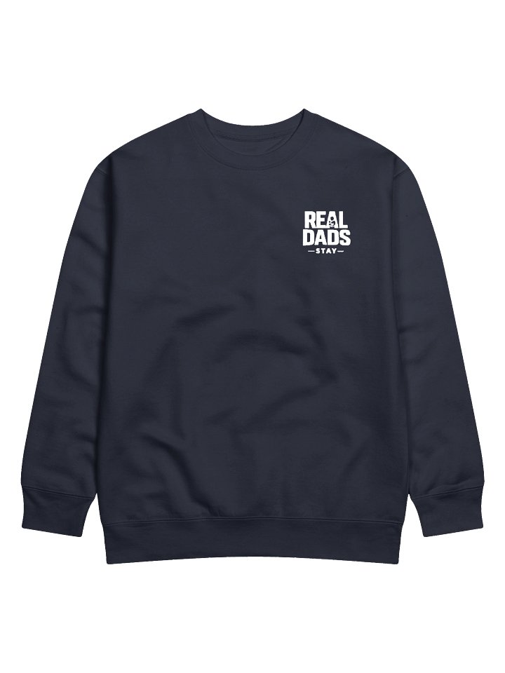 Real Dads Stay Crewneck product image (4)