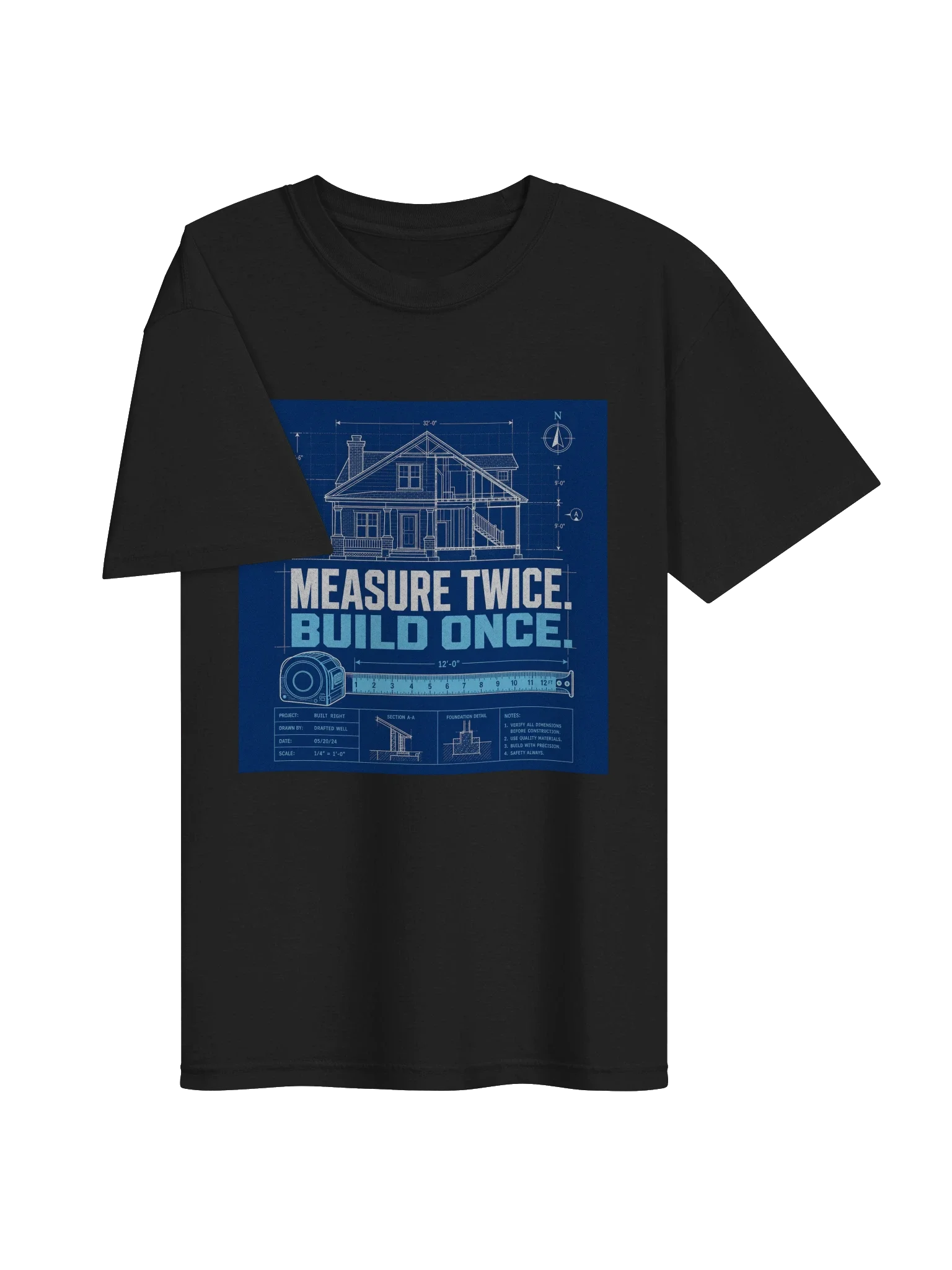 Measure Twice Build Once Tee — view 3