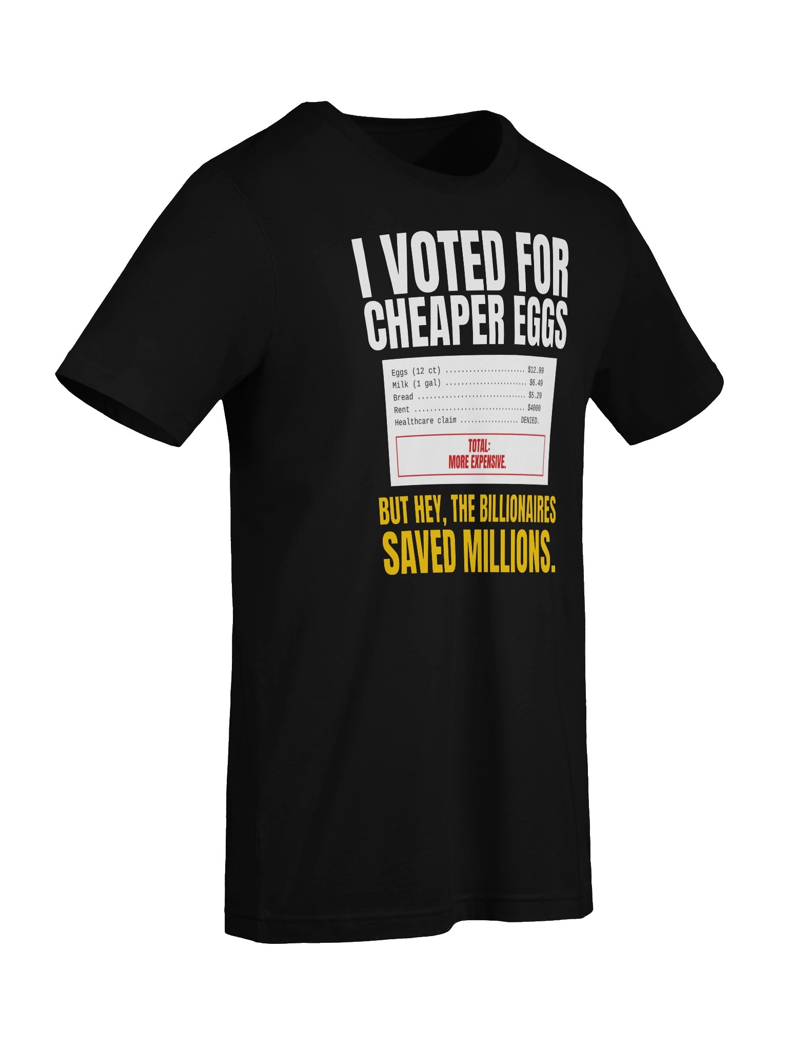I Voted for Cheaper Eggs Tee product image (7)