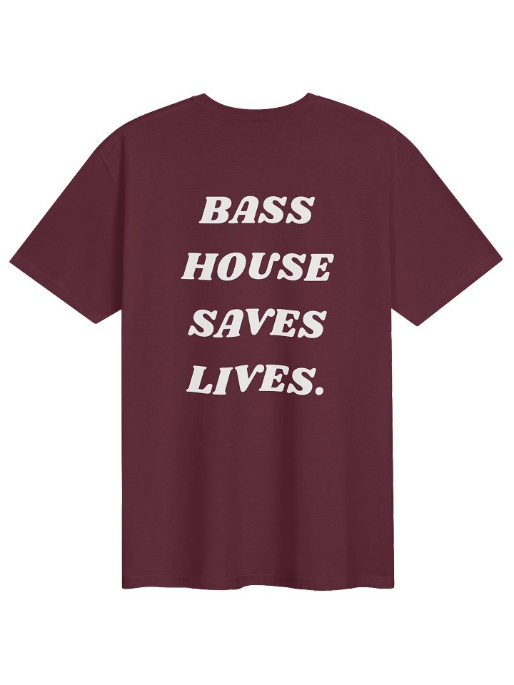 Bass House Saves Lives T-Shirt product image (2)