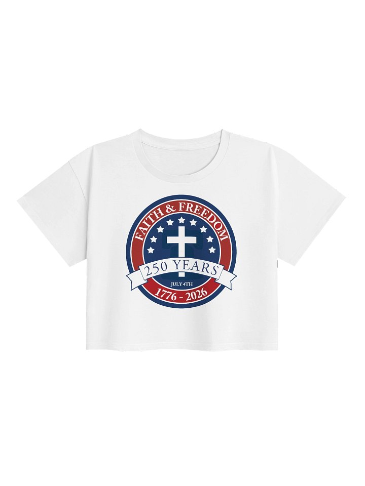 Faith & Freedom 250 Women’s Crop — Crest Edition product image (1)