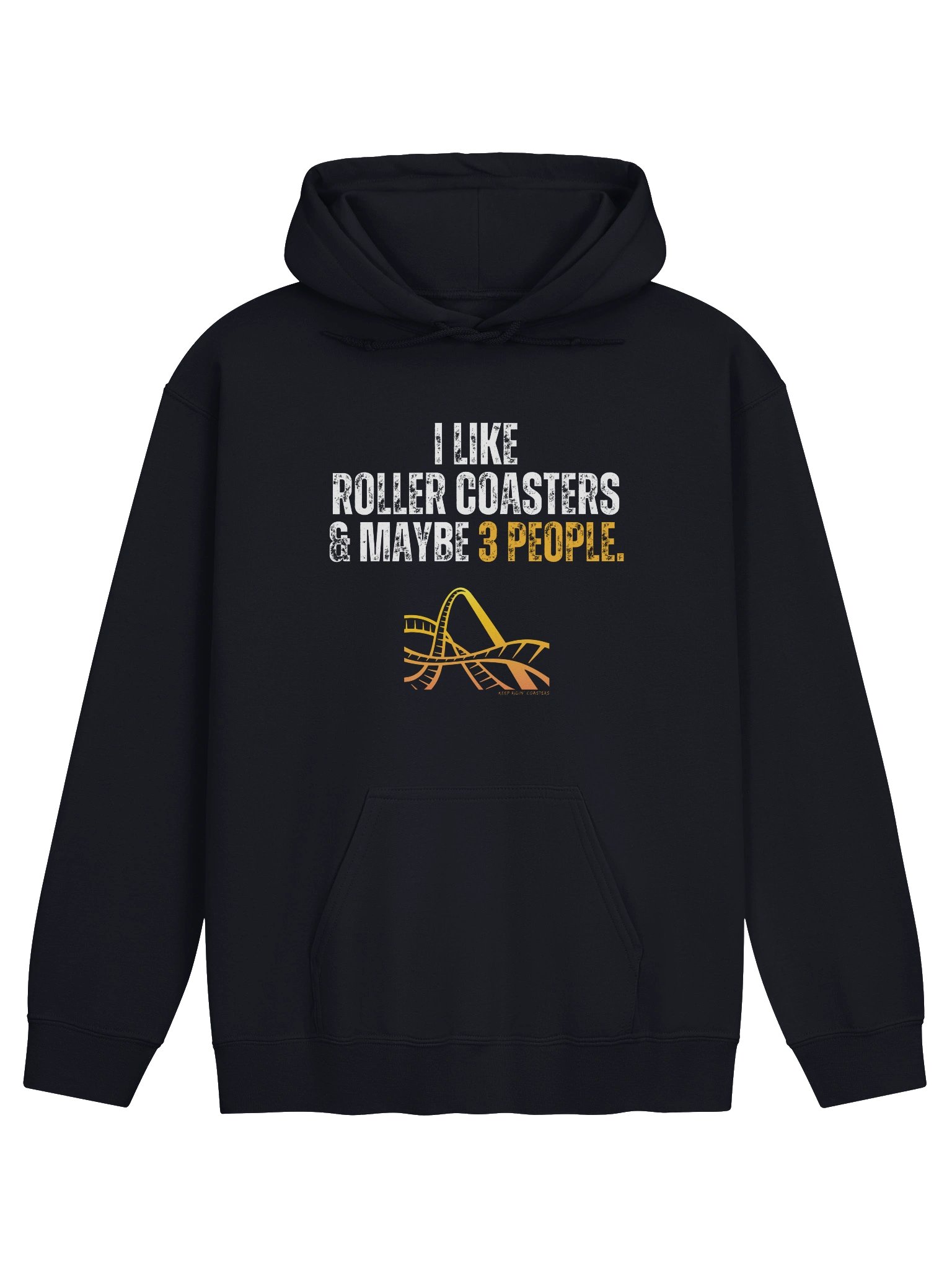 I Like Roller Coasters & Maybe 3 People Hoodie product image (1)