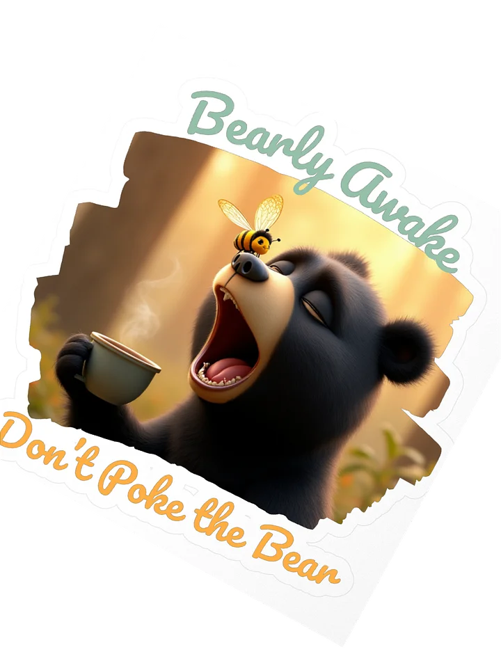 Bearly Awake Sticker – Funny Sleepy Bear & Coffee Sticker 🐻☕ product image (2)