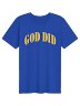 God Did Tee