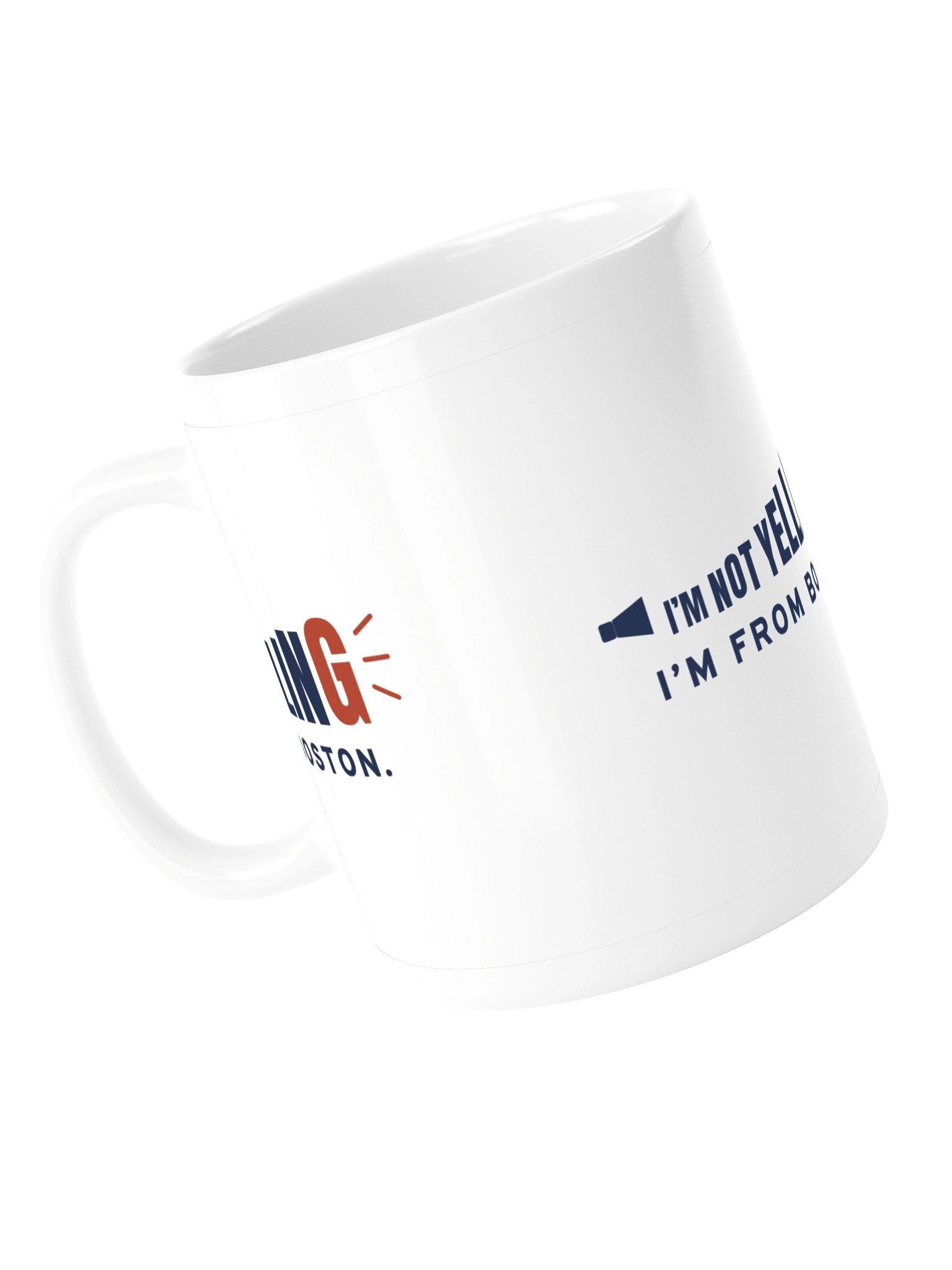 I'm Not Yelling, I'm From Boston Mug (11 oz) product image (5)
