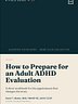 How to Prepare for an Adult ADHD Evaluation