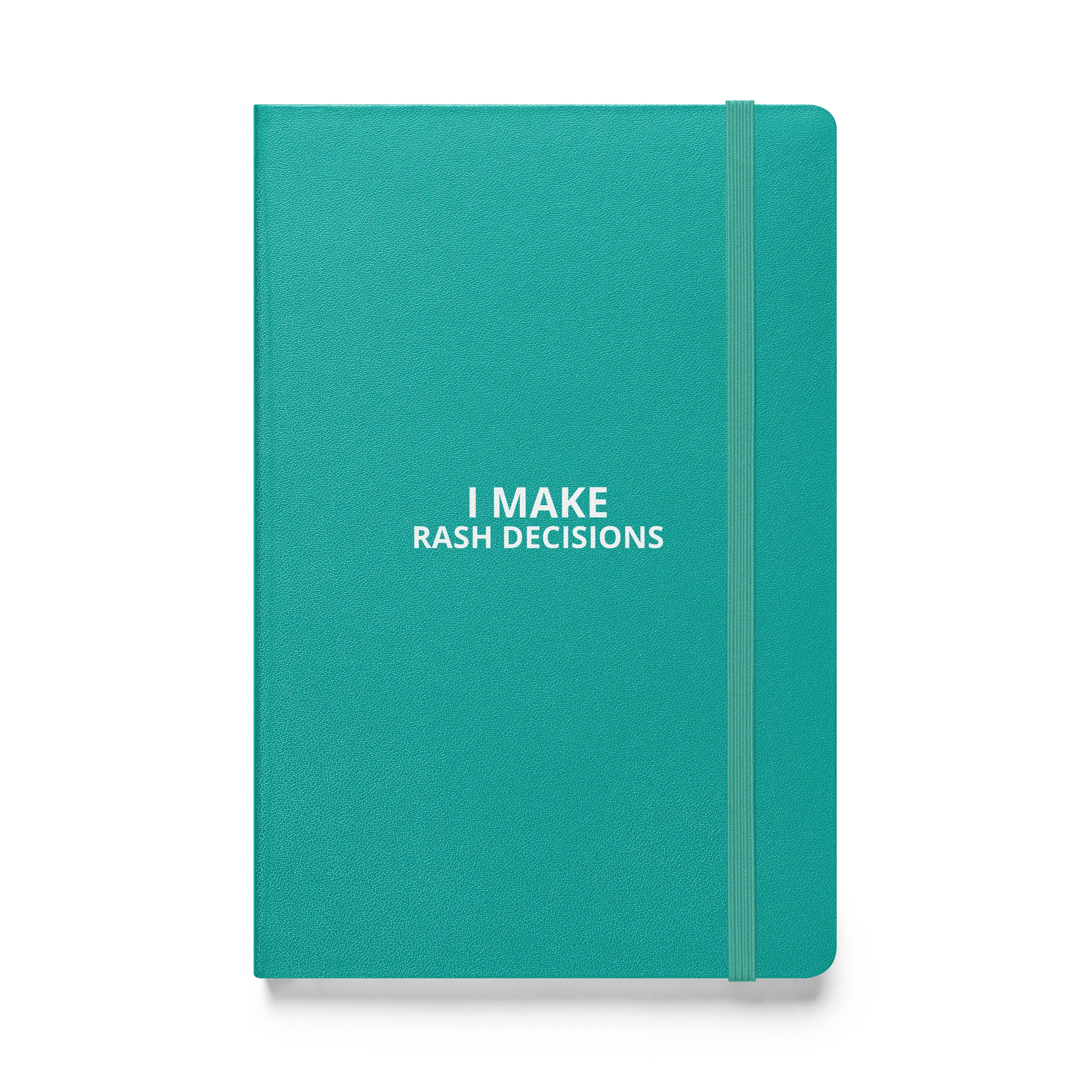 I Make Rash Decisions Notebook product image (4)
