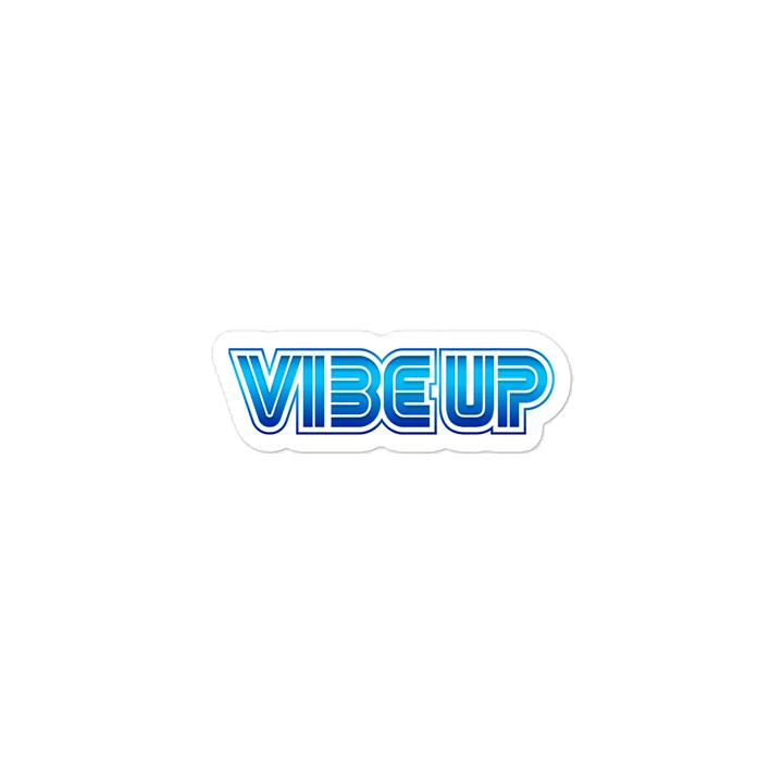 VIBE UP kiss-cut vinyl decal product image (1)