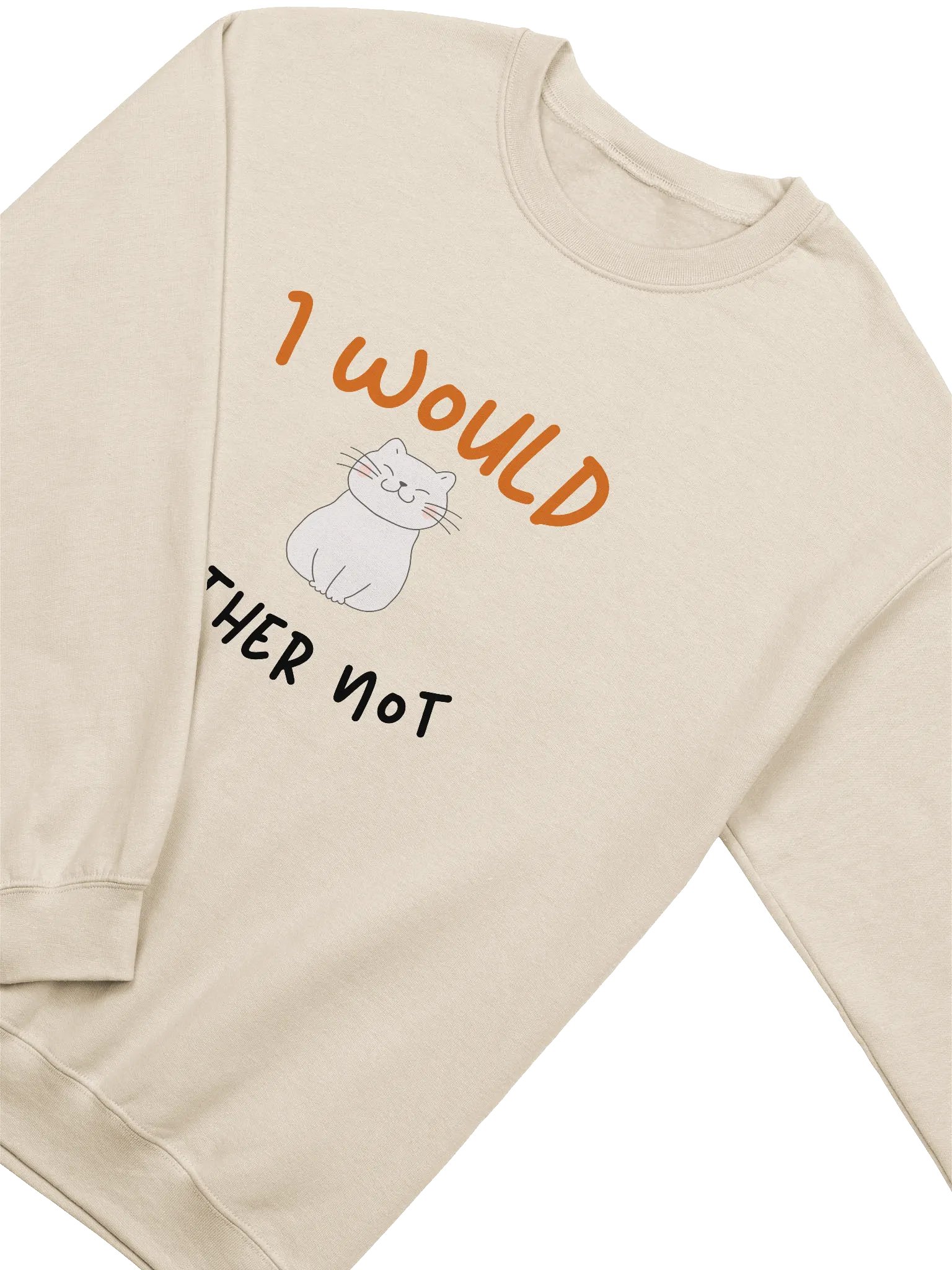 I Would Rather Not Crewneck Sweatshirt product image (2)