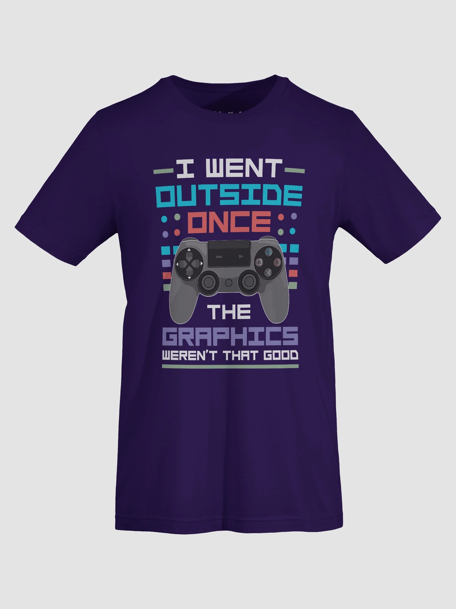 I Went Outside, the Graphics Weren’t That Good – Funny Gamer T-Shirt product image (7)